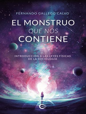 cover image of El monstruo que nos contiene